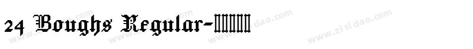 24 Boughs Regular字体转换